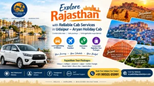 Explore Rajasthan with Reliable Cab Services in Udaipur – Aryan Holiday Cab
